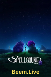 spellbound-2024-multi-audio-hindi-english-tamil-telugu-full-movie